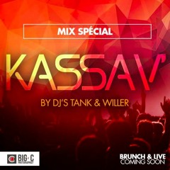 Mix Spécial KASSAV' By DJ's TANK & WILLER - 2016