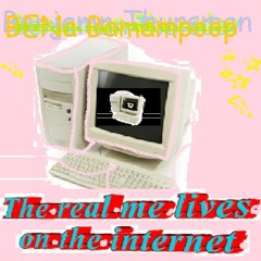 The Real Me Lives On The Internet