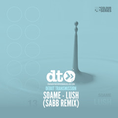 SOAME - Lush (Sabb Remix)