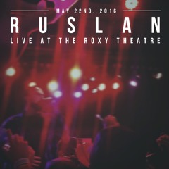 Time - Live At The Roxy (@RuslanKD @KingsDreamEnt)