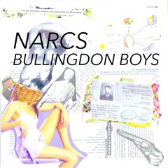 NARCS - Bullingdon Boys