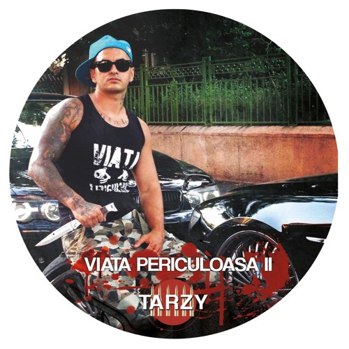 Stream TARZY | Listen to VIATA PERICULOASA 2 playlist online for free on  SoundCloud