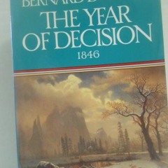 The Year of Decision: 1846 (American Heritage Library)  download pdf