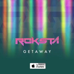 Roksta - Getaway