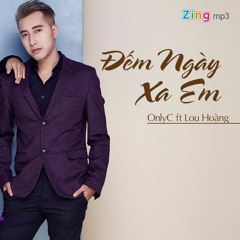 [Beat & Instrumental] Đếm Ngày Xa Em - OnlyC ft. Lou Hoang