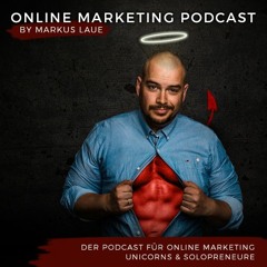 Markus Laue - Volle Drönung - Online Marketing Podcast