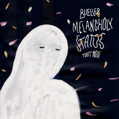 Melancholy Status (feat. Thierry) by Bueller