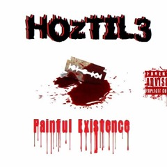HOzTIL3 - Painful Existence (Extra Pain Edition) - 02 Life Of An Addict