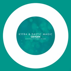 KYFRA & Dastic - Magic (OUT NOW)