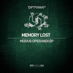 Memory Lost - Modus Operandi