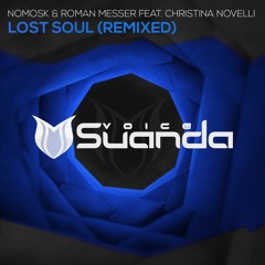 NoMosk & Roman Messer feat. Christina Novelli – Lost Soul (Aleksey Sladkov Remix)