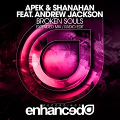 APEK & Shanahan feat. Andrew Jackson - Broken Souls [OUT NOW]