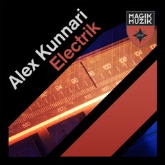 Alex Kunnari - Electrik (Original Mix)