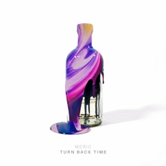Meric - Turn Back Time