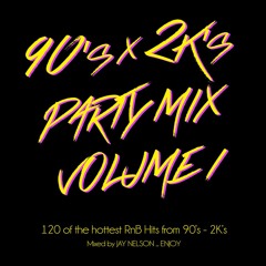 90's To 2k Party Mix Vol1