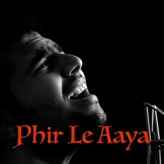 Phir Le Aaya (Barfi!) Cover