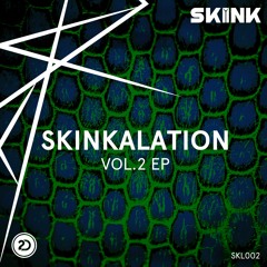 Skinkalation Vol 2. EP (Minimix)