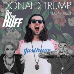 Mac Miller - Donald Trump Ft. Neon Hitch (Off The Kuff Remix)