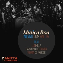 Música Boa Ao Vivo l Harmonia do Samba part. Anitta - Hoje Eu Sonhei Com Você