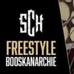 SCH - Booskanarchie [Freestyle]