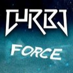 Curbi - Force (Original Mix)