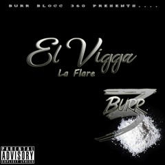 El Vigga La Flare
