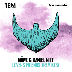 MÖWE & Daniel Nitt - Lovers Friends (Adventurer Remix) [OUT NOW]