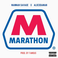 ManMan Savage & Alocodaman - Marathon