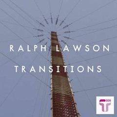 Ralph Lawson // Transitions 609