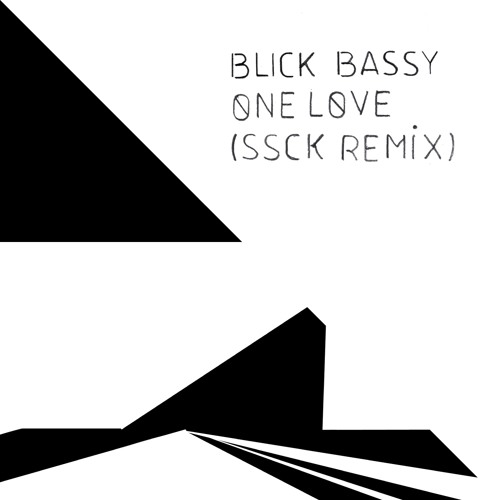 Blick Bassy - One Love (SSCK Remix)