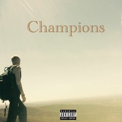 Champions- Kaze (Prod. Jordan Beats)
