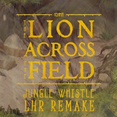 KSHMR - Jungle Whistle (LHR Remake)
