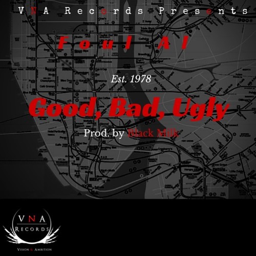 Good Bad Ugly prod. by Black Milk