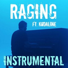Kygo ft. Kodaline - Raging // Instrumental HQ