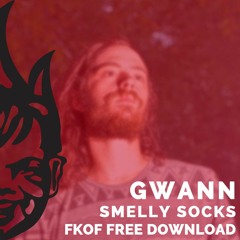Gwann - Smelly Socks [FKOF Free Download]