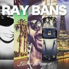 Ray Bans