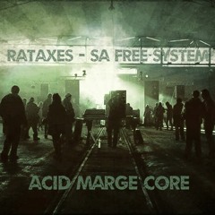 Rataxes -Sa - Acid Marge Core
