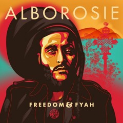 Albarosie- Freedom & Fyah Album Preview
