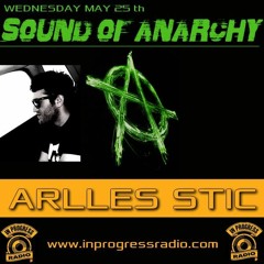 SOUND OF ANARCHY#003@ARLLES STIC.MIXTP - IN PROGRESS RADIO2