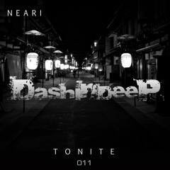 DashInDeep Presents NEARI - Tonite (Amsterdam 2016 New Edit) #011