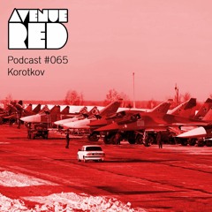 Avenue Red Podcast #065 - Korotkov