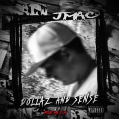 Dollaz And Sense Remix