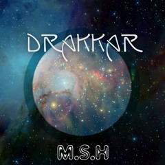 DrakkaR - M.S.H