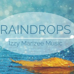 Raindrops - Soothing Instrumental
