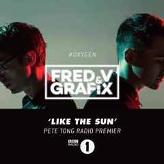 Like The Sun (Pete Tong BBC Radio 1)