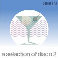 GMGN: A Selection Of Disco Vol. 2