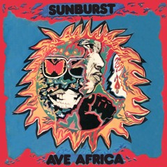 Sunburst - "Vijana" [From Ave Africa: The Complete Recordings]