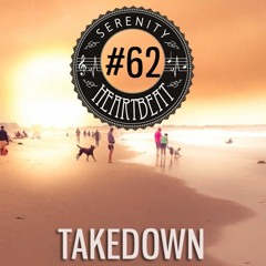 Serenity Heartbeat Podcast #62 Takedown
