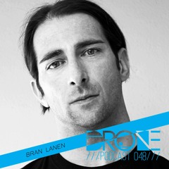 DRONE Podcast 048 - Bran Lanen
