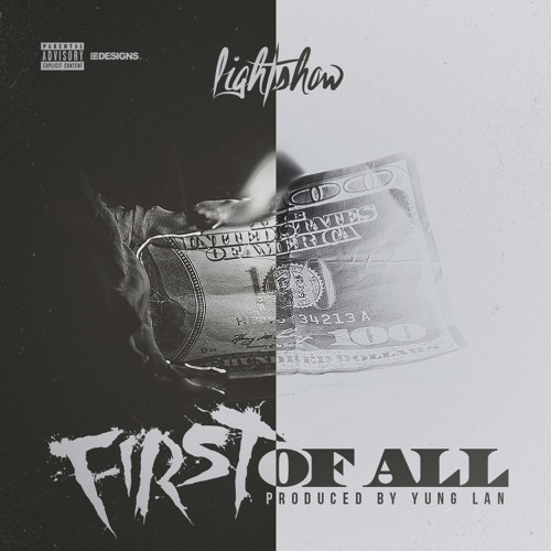 First Of All [Prod. By @YungLan]